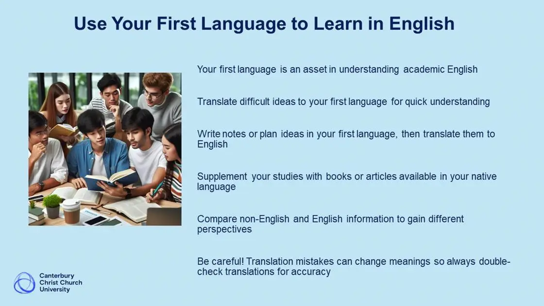 Use your first language to learn in English